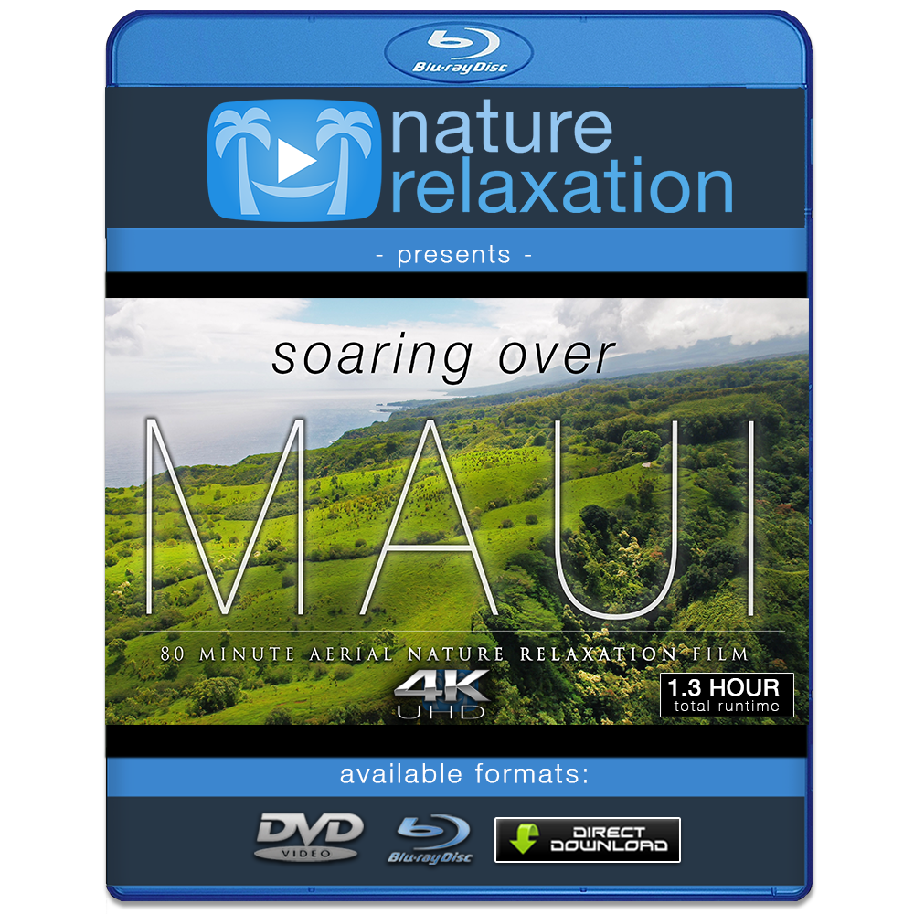 "Soaring Over Maui" 1.3 HR Aerial Film in 4K UHD w/ Music