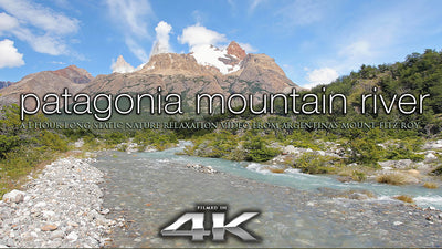 "Patagonia Mountain River" 1 HR  Static Nature Video 4K