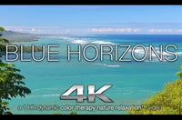 "Blue Horizons" 1 HR 4K Nature Relaxation Color Therapy Video