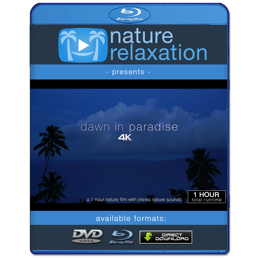 "Dawn in Paradise" 4K 1 Hour Dynamic Nature Film