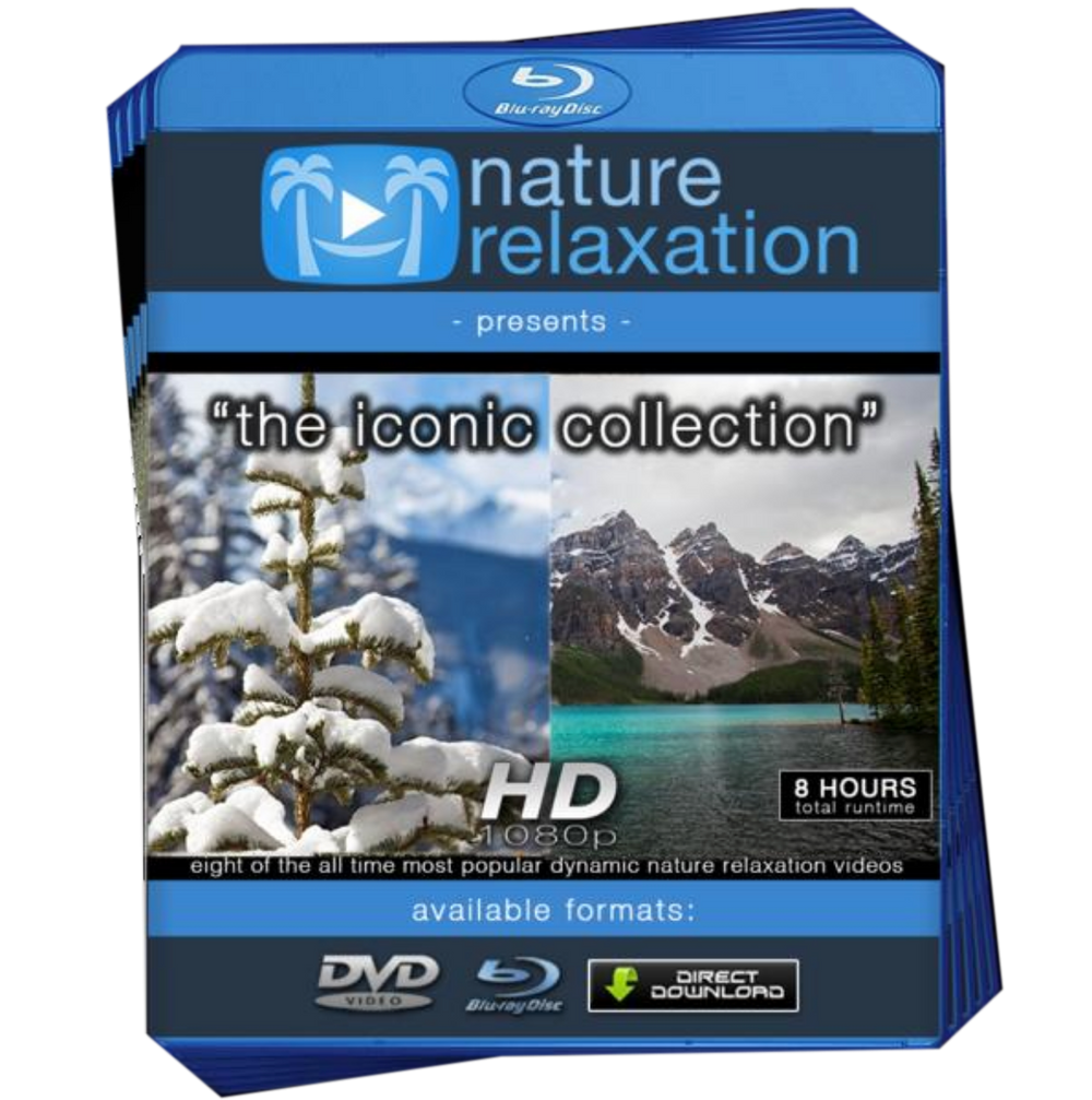 The Iconic Collection Eight 1-Hour HD Nature Relaxation Videos Bundle