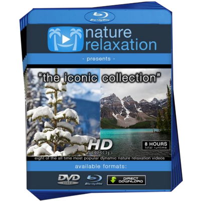 The Iconic Collection Eight 1-Hour HD Nature Relaxation Videos Bundle