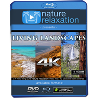 "Living Landscapes" 4 HR Nature Relaxation Video 4K UHD