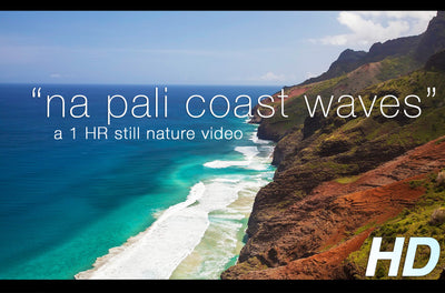 "NaPali Coast Waves" Kauai 1 HR Still Nature Relaxation Video 1080p HD