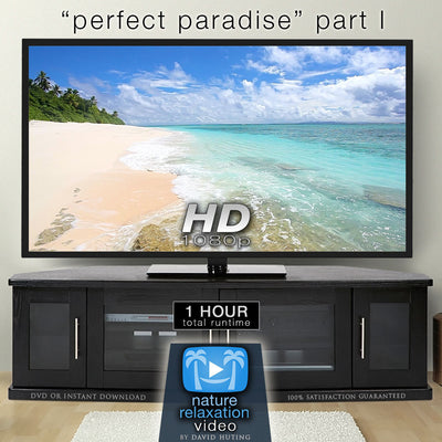 "Perfect Paradise (Part I)" HD Nature Relaxation Video 1 Hour 1080p