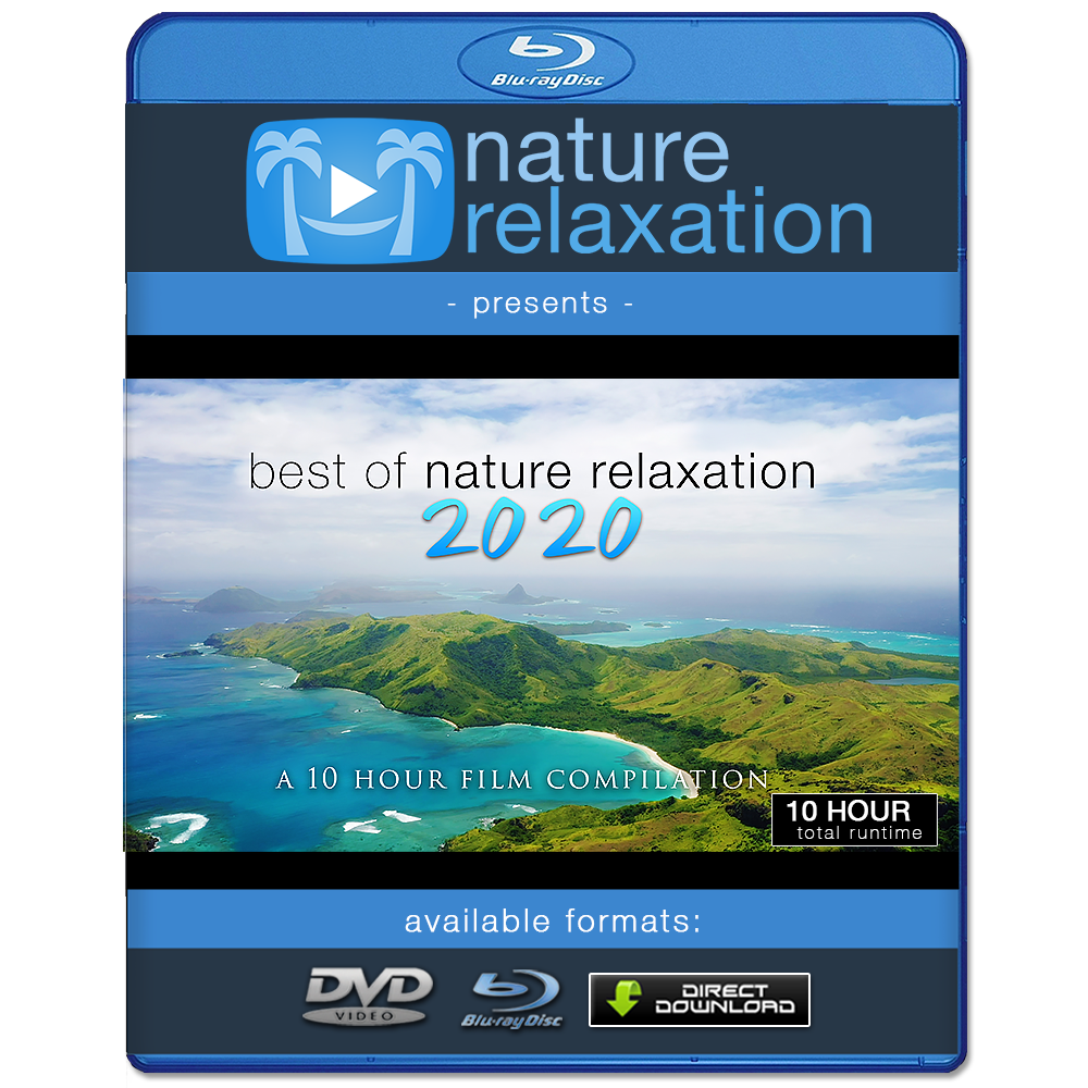 "Best of Nature Relaxation: 2020" 10 Hour Film Compilation + Music 4K