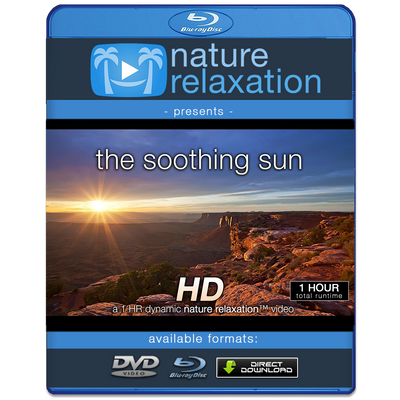"The Soothing Sun" 1 HR Dynamic Nature Relaxation Video 1080p
