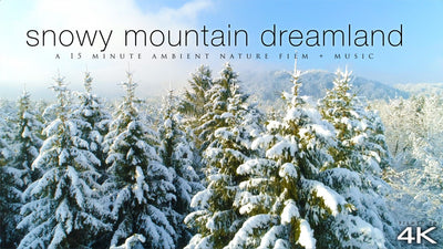 "Snowy Mountain Dreamland" 15 MIN Dynamic Aerial Nature Video w Music 4K