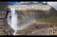 "Waterfalls of the West" 10 Min Dynamic Nature Relaxation Music Video