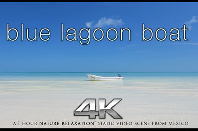 "Blue Lagoon Boat + Beach" 1 HR Static 4K Nature Video