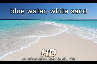 "Blue Water, White Sand" Looping Nature Relaxation Screensaver HD