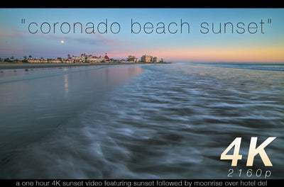 "Coronado Beach Sunset + Moonrise"1 HR 4K Nature Relaxation Video