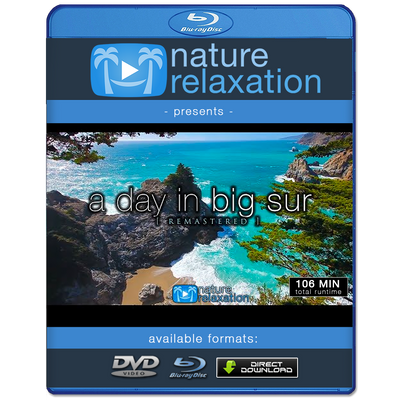 "A Day in Big Sur" [Remastered] 2 Hour HD Nature Relaxation Video 1080p