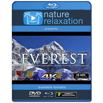 "Journey to Everest" 4K Himalayas 30 MIN Dynamic Nature Video