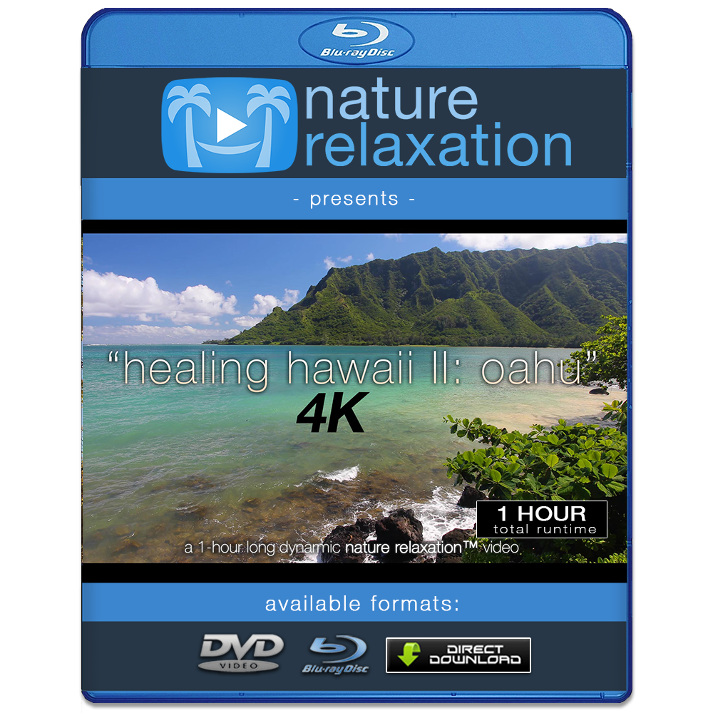"Healing Hawaii II: Oahu" 1 HR Dynamic 4K UHD Nature Video