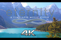 "Eternity" Canadian Rocky Mountains Timelapse 4K Music Video