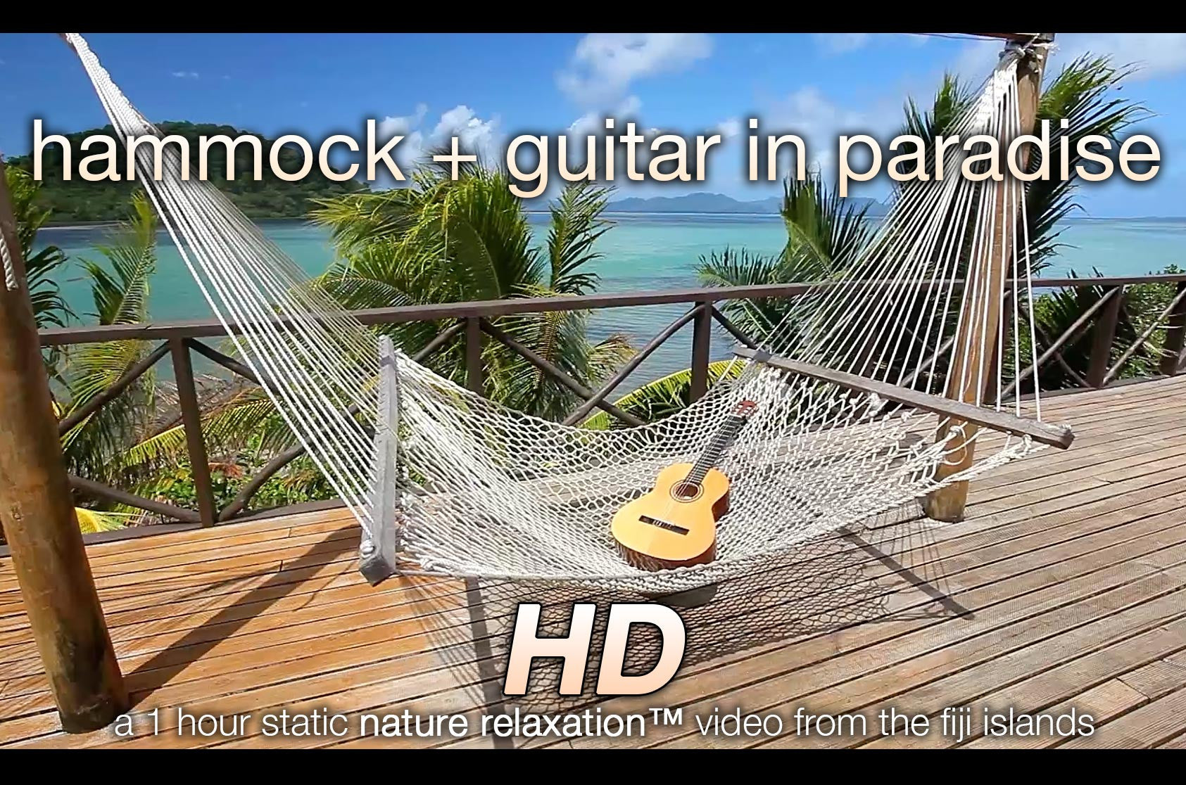 hängematte paradies "Hammock + Guitar in Paradise" 1 HR Static Nature Video Scene HD