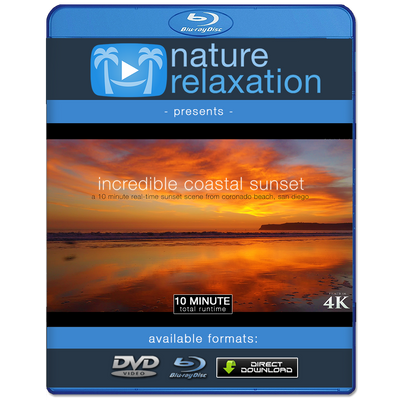 "Incredible Coastal Sunset" San Diego 10 Minute Nature Scene + Sounds 4K