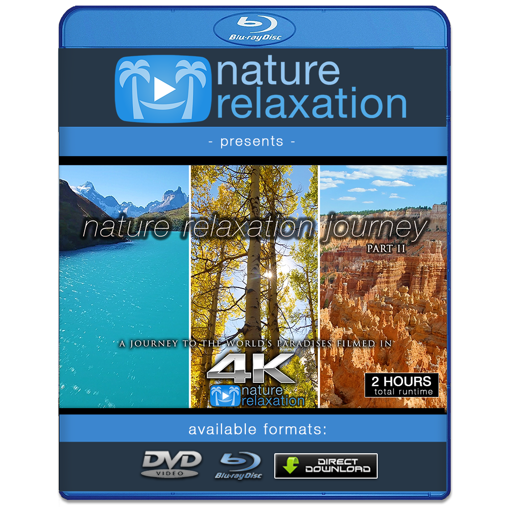 "Nature Relaxation Journey" Part II 2-Hour Dynamic Video 4K