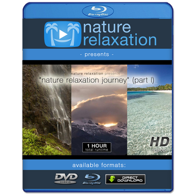 "Nature Relaxation Journey" Part I HD Nature Relaxation Video 1 Hour 1080p