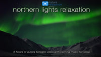 "Northern Lights Relaxation" 2 or 8HR Aurora Borealis Video 4K UHD