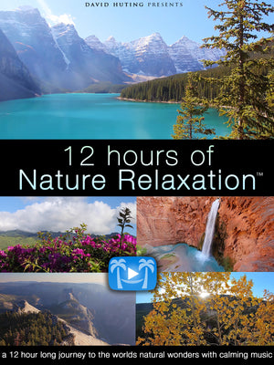 "12 Hours of Nature Relaxation" Video Bundle w Music 1080p HD