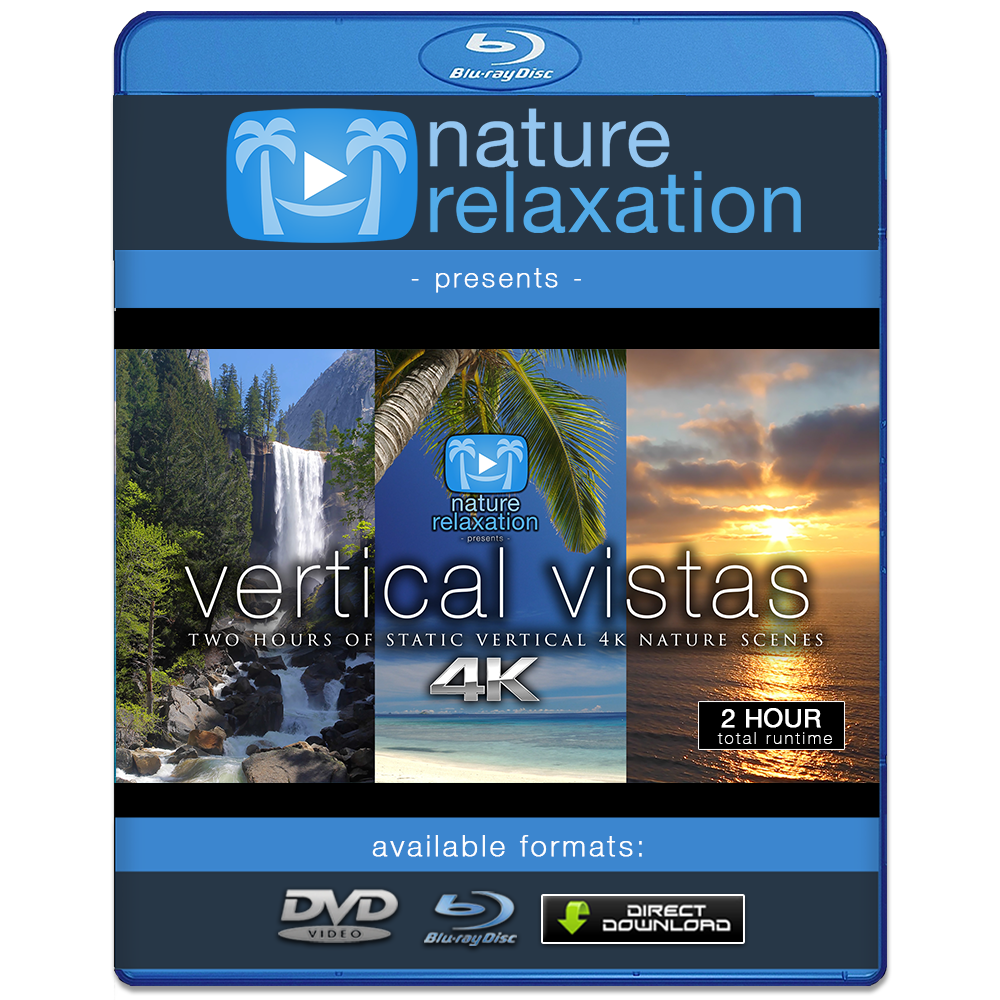 "Vertical Vistas" 2-Hour Vertical-Oriented Nature Video 4K