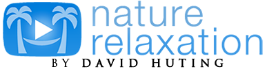 Nature Relaxation™ Films by David Huting